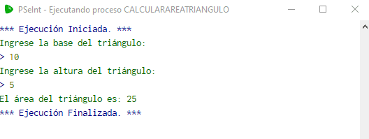 Pseudocodigo para Obtener el Area de un Triangulo  
Algoritmo para calcular el area de un Triangulo en pseint